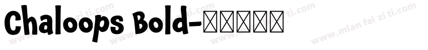 Chaloops Bold字体转换